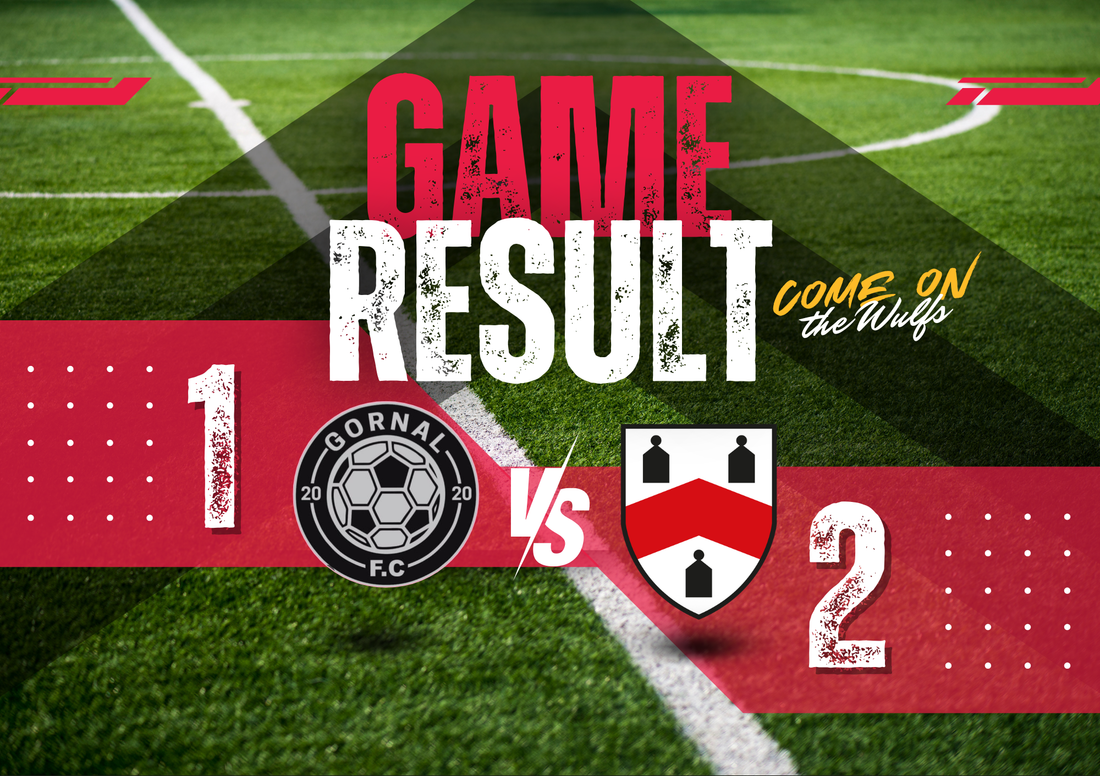 Gornal Town 1 - 2 Old Wulfs